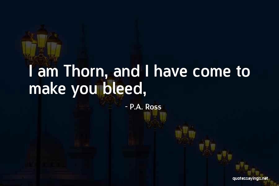 P.A. Ross Quotes 1865635