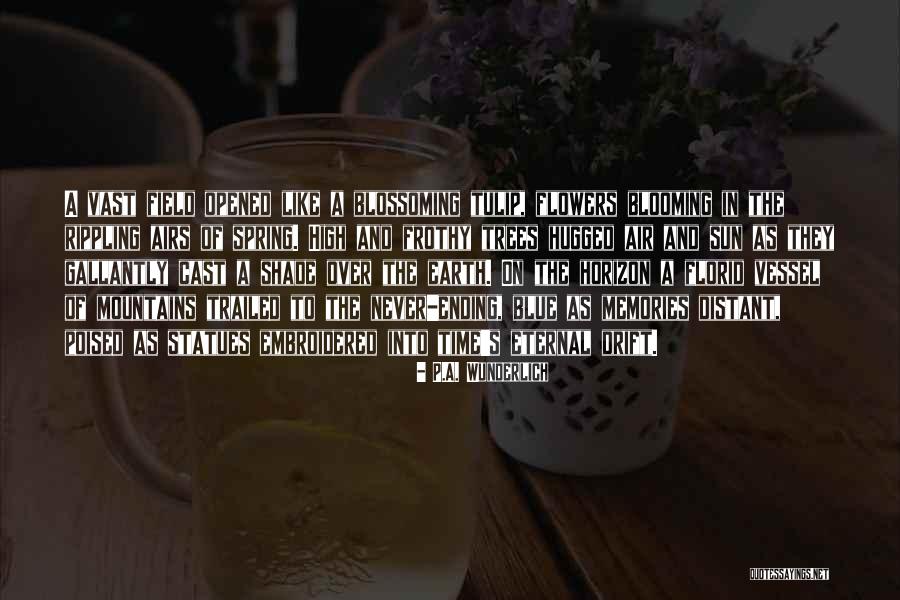 P.A. Wunderlich Quotes 1827422 P.A. Wunderlich Quotes 1827422