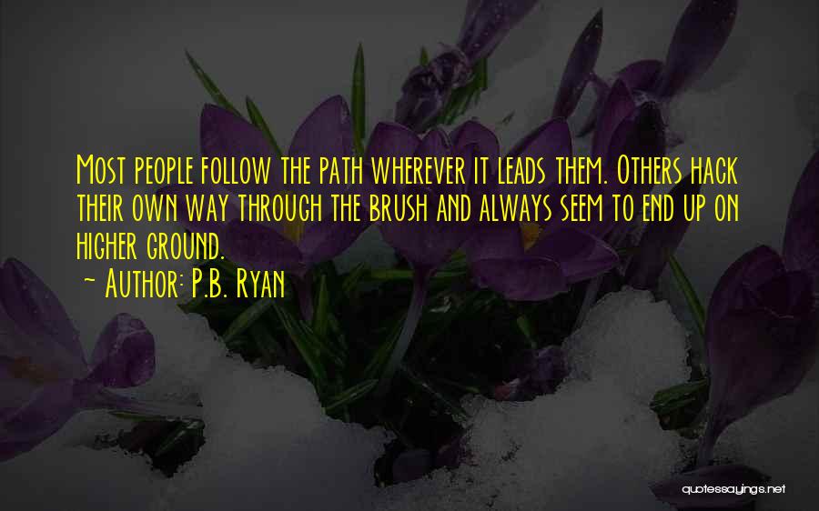 P.B. Ryan Quotes 1149476