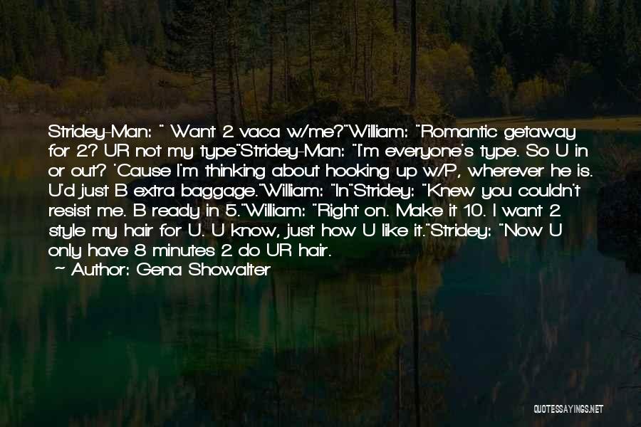 P.b.u.h Quotes By Gena Showalter