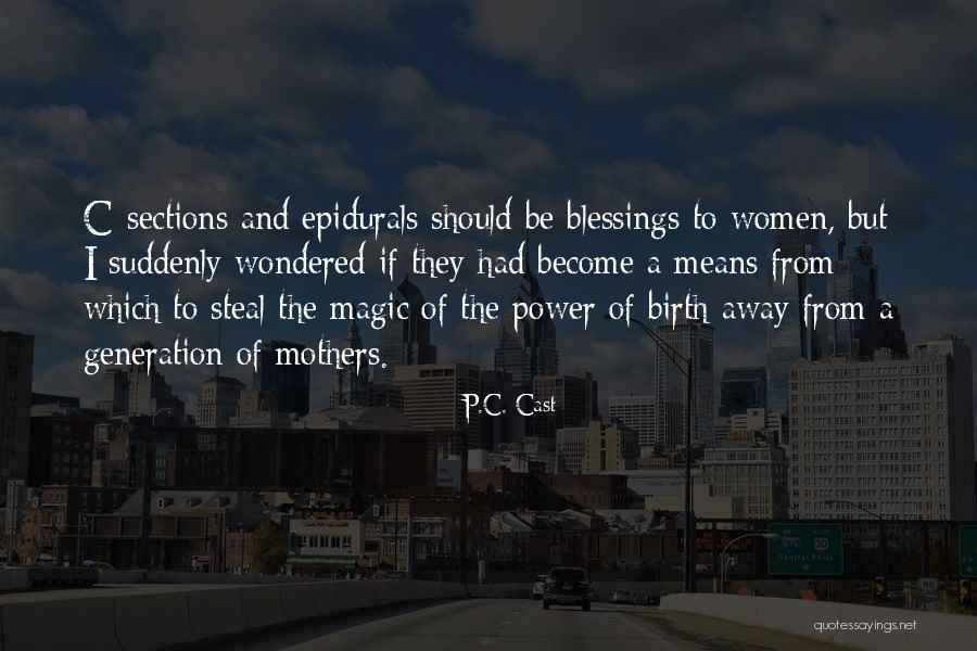 P.C. Cast Quotes 1038200 P.C. Cast Quotes 1038200