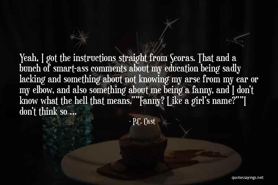 P.C. Cast Quotes 1303244 P.C. Cast Quotes 1303244