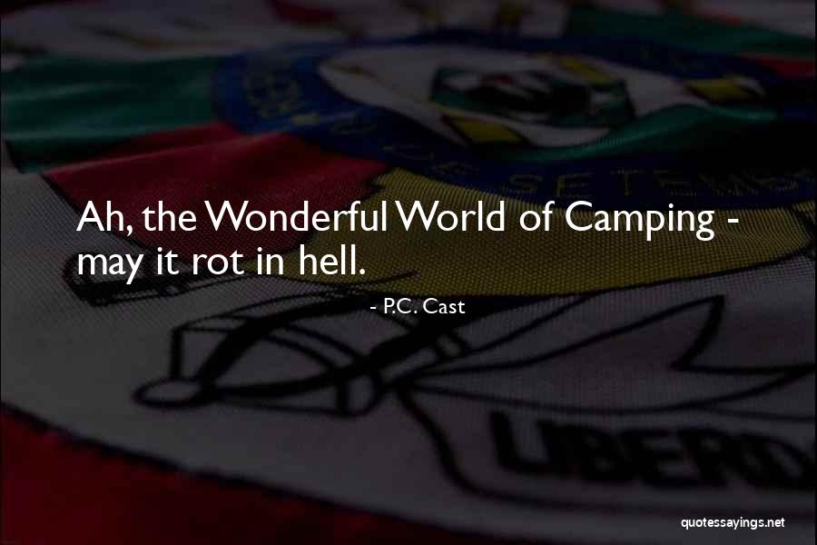 P.C. Cast Quotes 2011948 P.C. Cast Quotes 2011948