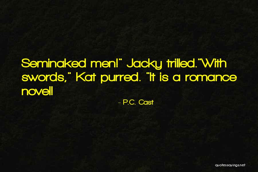 P.C. Cast Quotes 2263853 P.C. Cast Quotes 2263853
