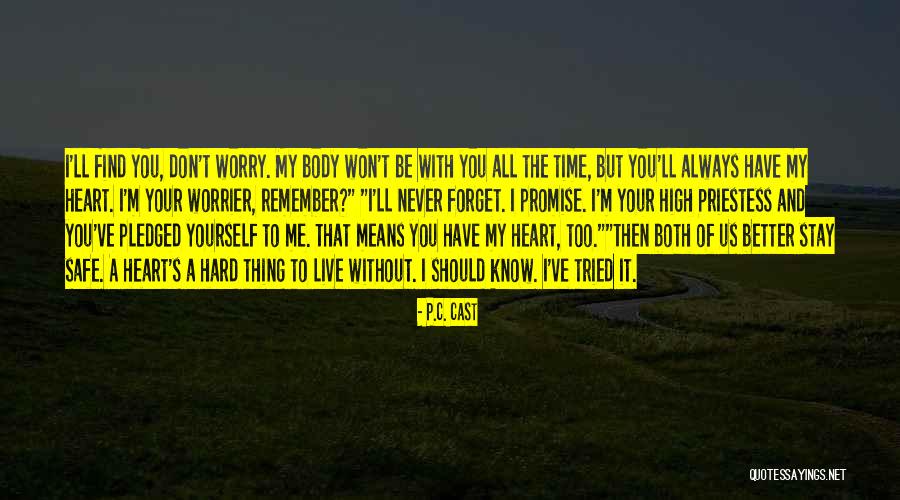 P.C. Cast Quotes 465327 P.C. Cast Quotes 465327