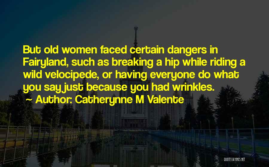 P Celi Elad Ingatlanok Quotes By Catherynne M Valente