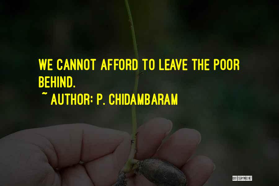 P. Chidambaram Quotes 2102745