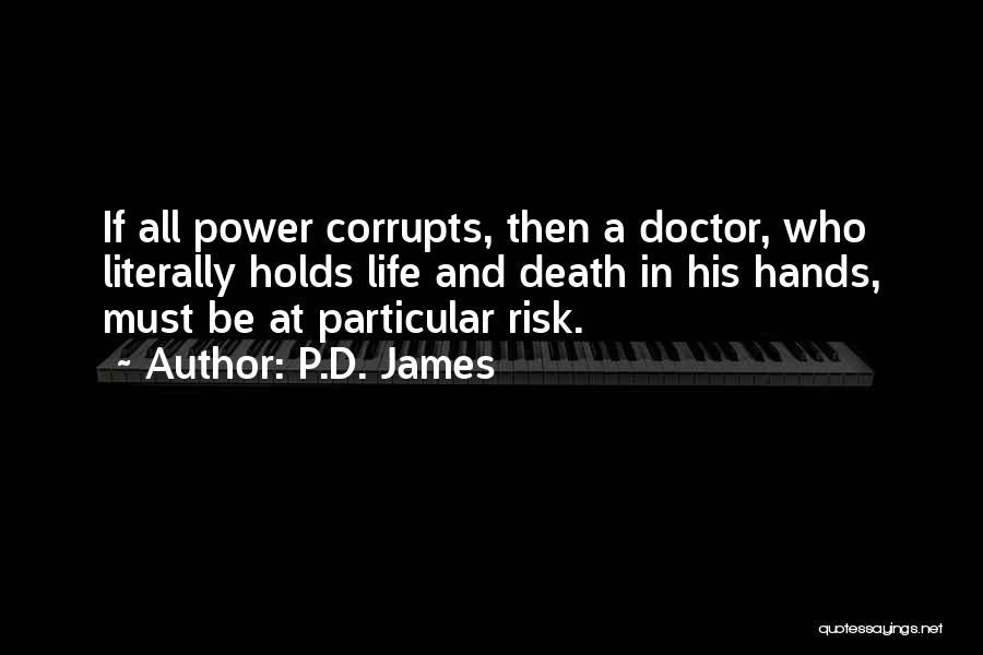 P.D. James Quotes 1143271