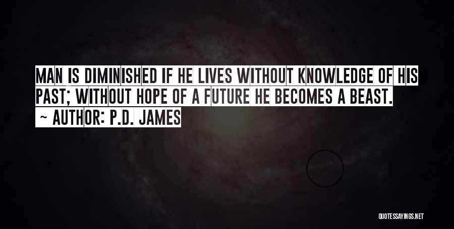P.D. James Quotes 1617689