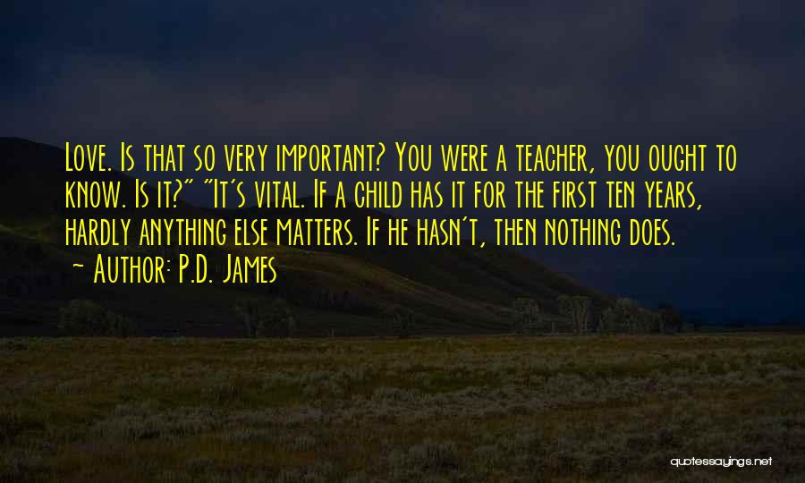 P.D. James Quotes 1758994