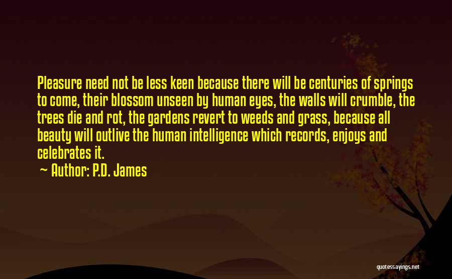 P.D. James Quotes 1929106