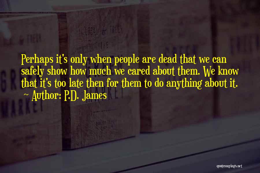 P.D. James Quotes 452584