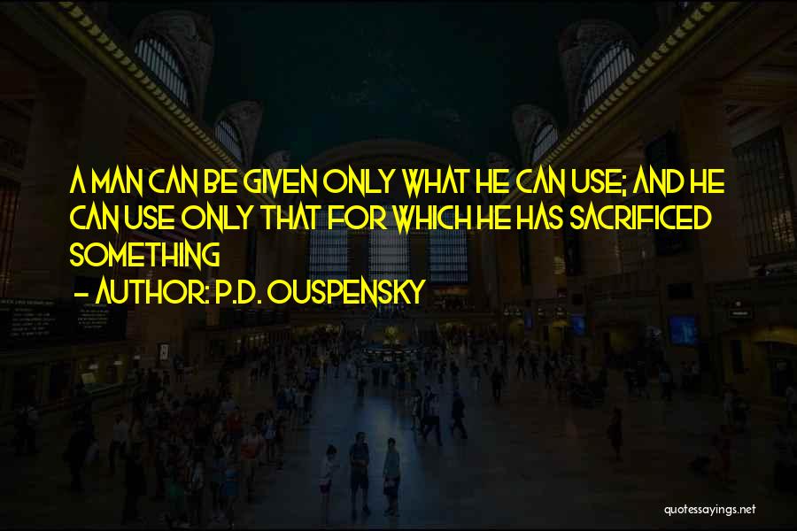 P.D. Ouspensky Quotes 1191677