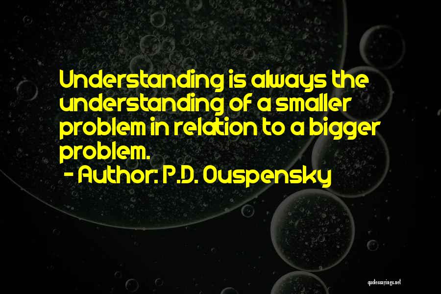 P.D. Ouspensky Quotes 795093