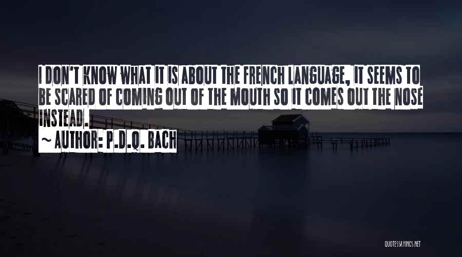 P.D.Q. Bach Quotes 681786