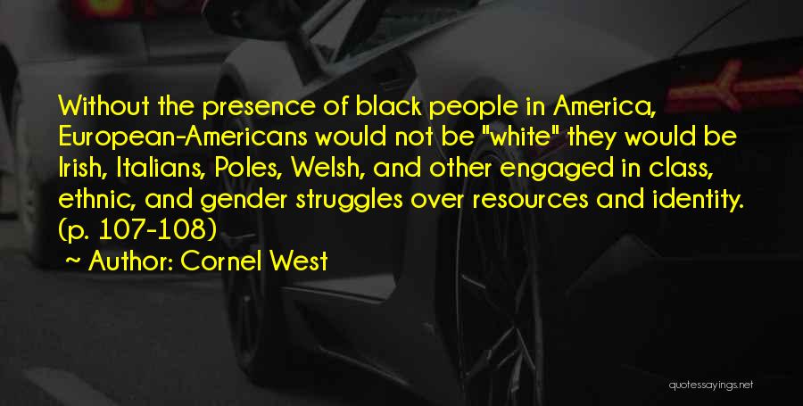 P.e. Class Quotes By Cornel West