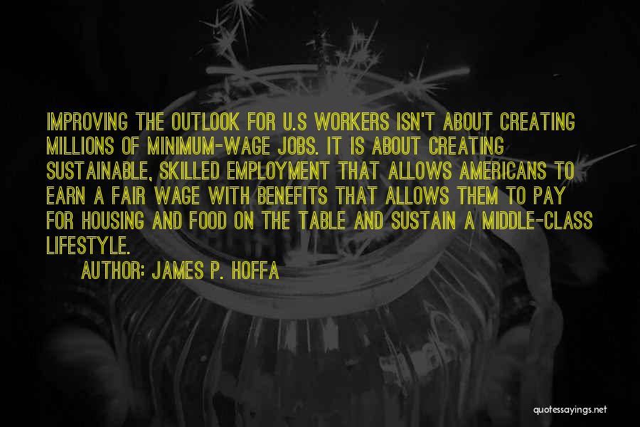 P.e. Class Quotes By James P. Hoffa