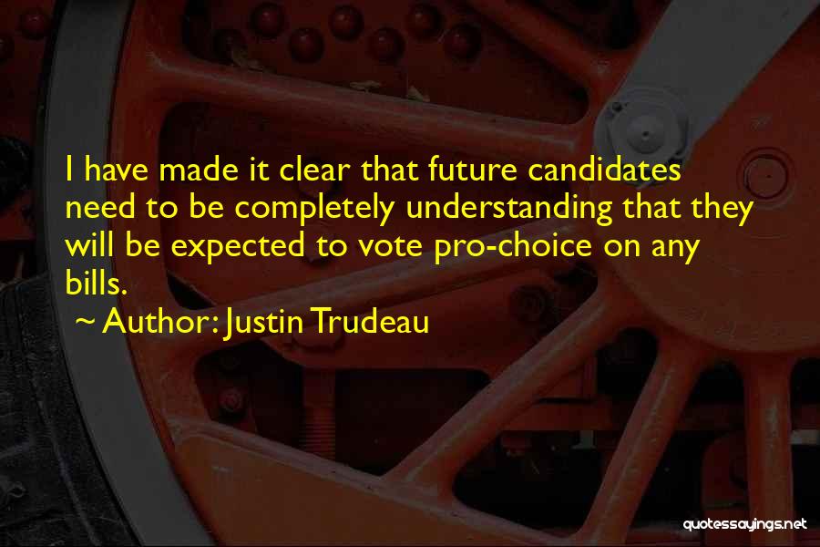 P E Trudeau Quotes By Justin Trudeau