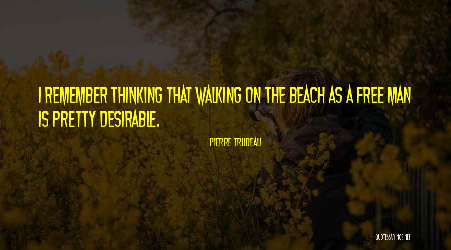 P E Trudeau Quotes By Pierre Trudeau P E Trudeau Quotes By Pierre Trudeau