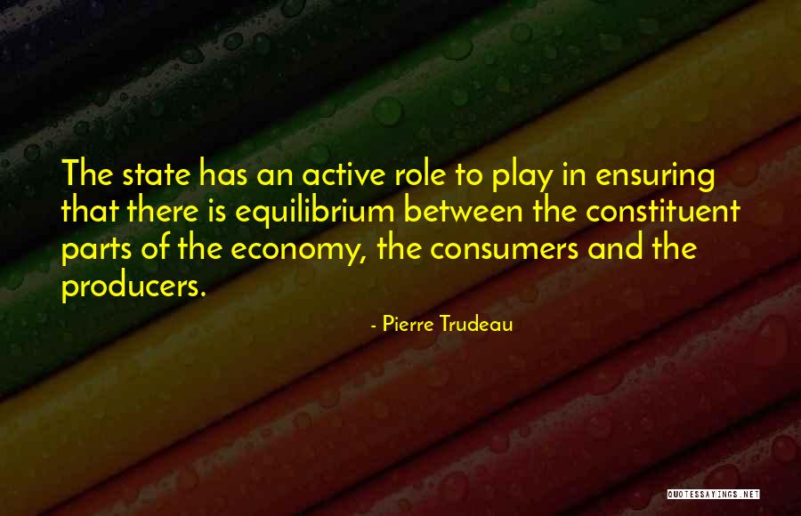 P E Trudeau Quotes By Pierre Trudeau