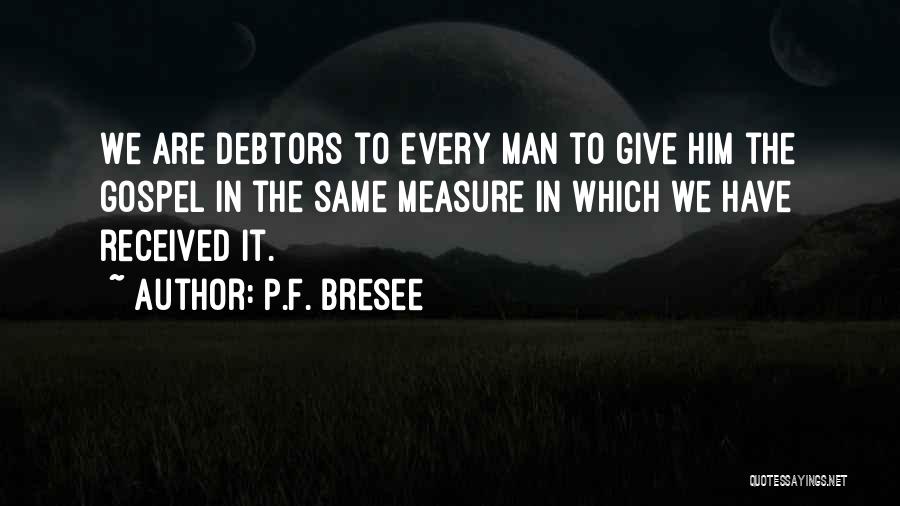 P.F. Bresee Quotes 604237