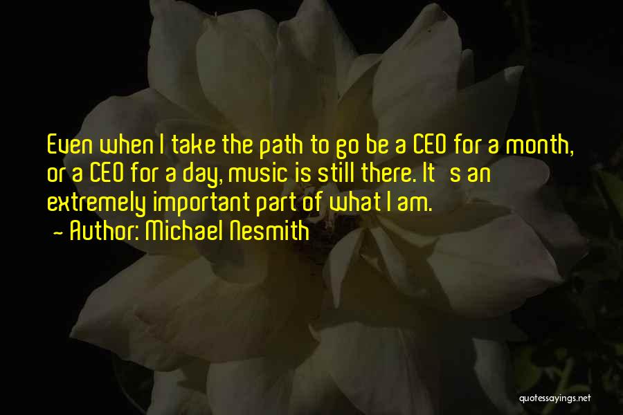 P&g Ceo Quotes By Michael Nesmith