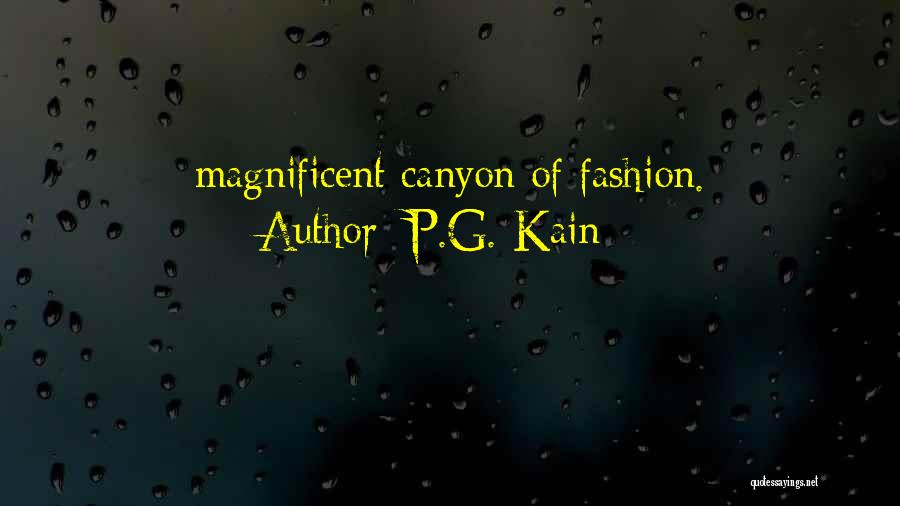 P.G. Kain Quotes 289460