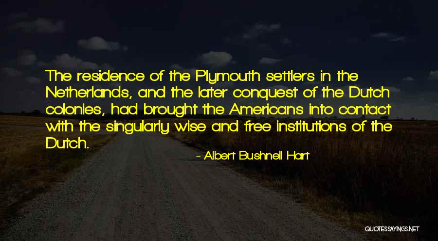 P Hjap Der Quotes By Albert Bushnell Hart P Hjap Der Quotes By Albert Bushnell Hart