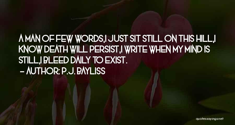 P.J. Bayliss Quotes 179117