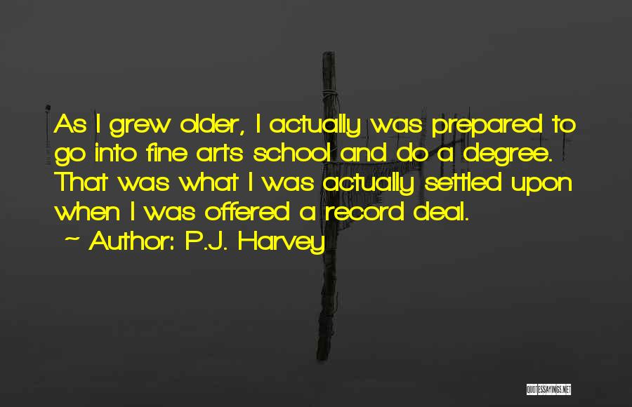P.J. Harvey Quotes 1093316 P.J. Harvey Quotes 1093316