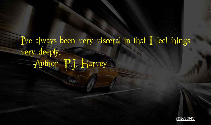 P.J. Harvey Quotes 260966