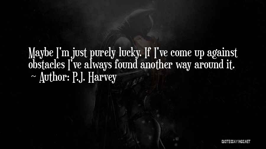 P.J. Harvey Quotes 399017