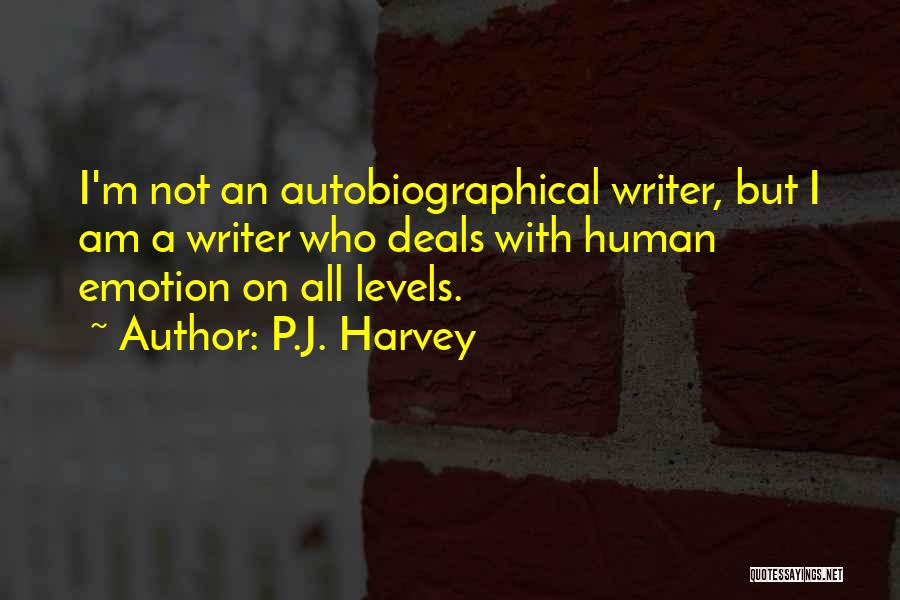 P.J. Harvey Quotes 851806