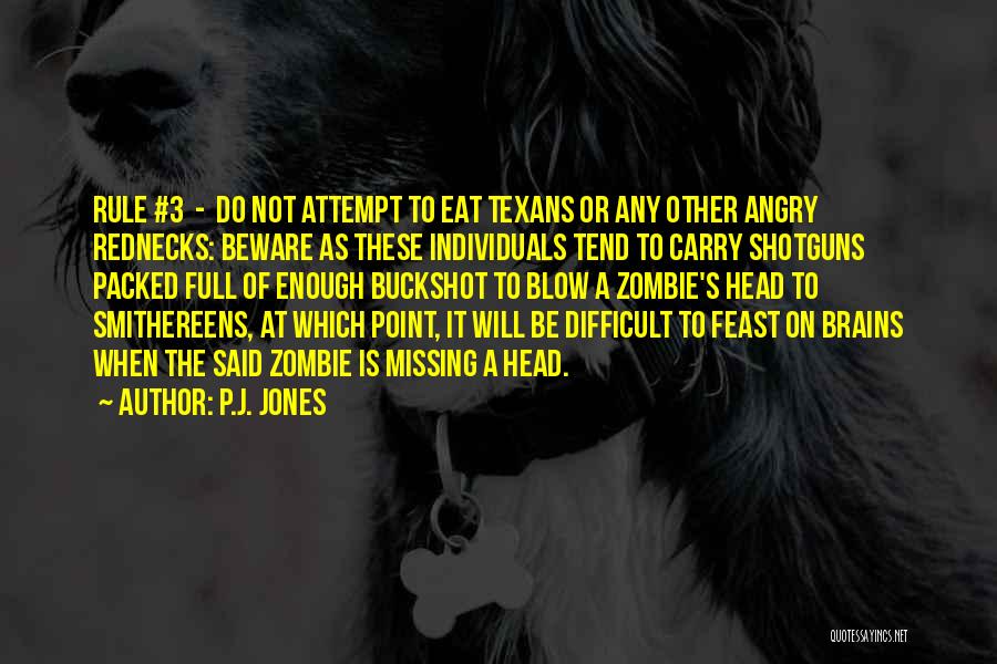 P.J. Jones Quotes 909286