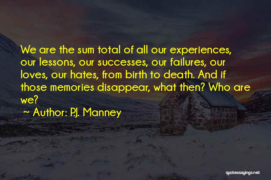 P.J. Manney Quotes 1254637