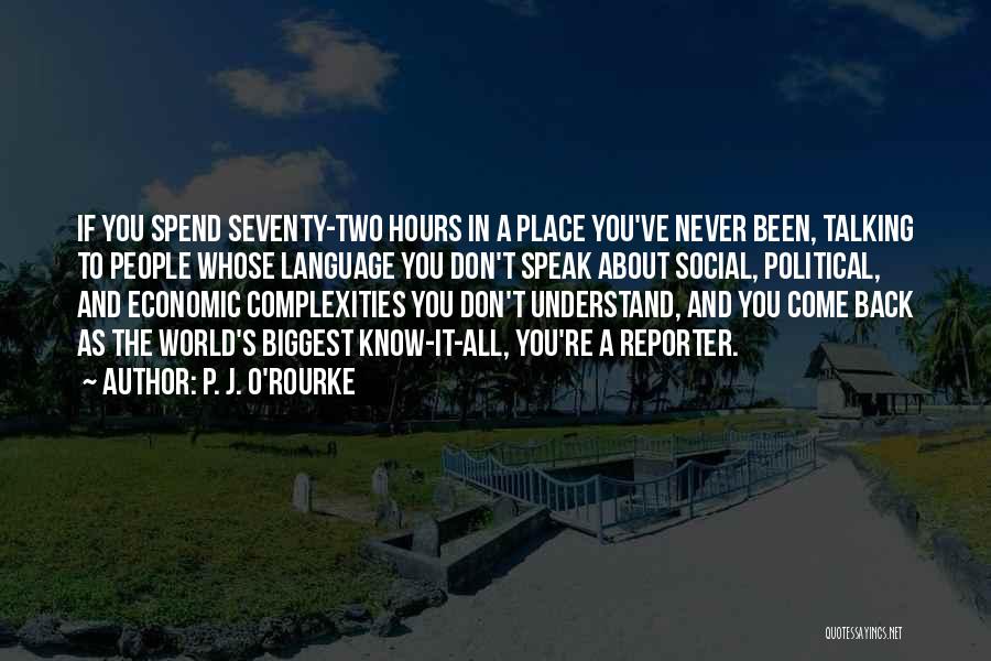 P. J. O'Rourke Quotes 1033181