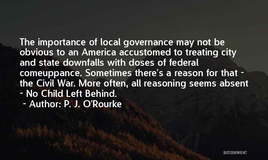 P. J. O'Rourke Quotes 1478039