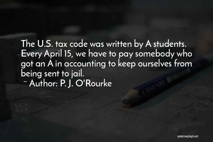 P. J. O'Rourke Quotes 2192829