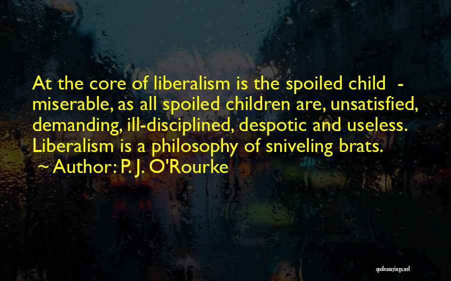 P. J. O'Rourke Quotes 457670