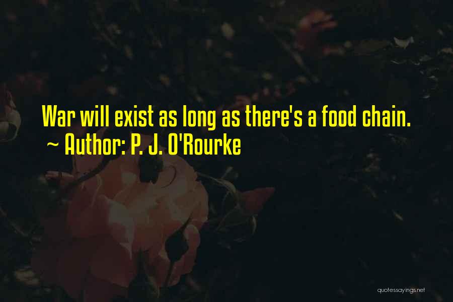 P. J. O'Rourke Quotes 90260