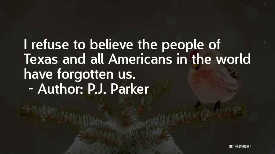 P.J. Parker Quotes 2014069