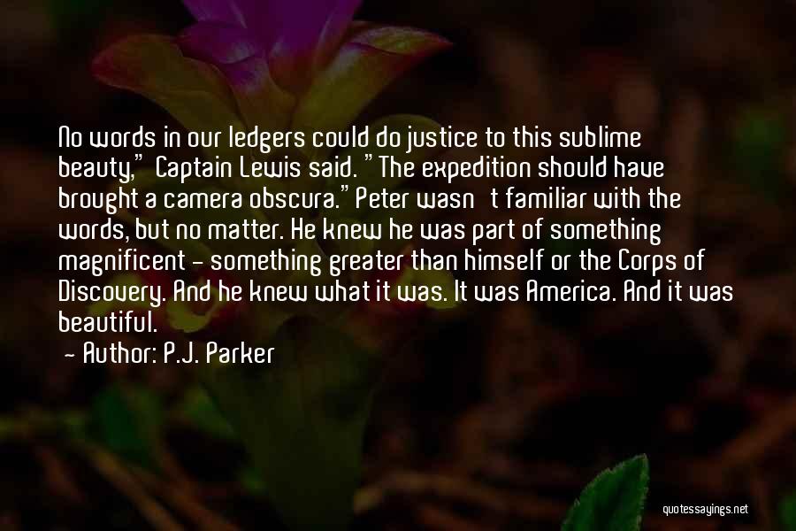 P.J. Parker Quotes 2148915