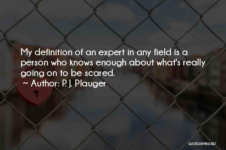 P. J. Plauger Quotes 2114011