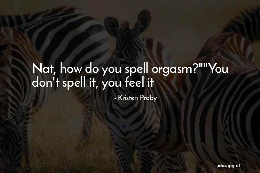P J Proby Quotes By Kristen Proby P J Proby Quotes By Kristen Proby