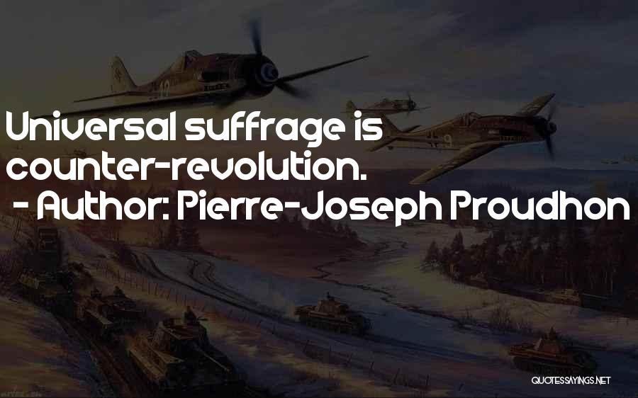 P.j. Proudhon Quotes By Pierre-Joseph Proudhon