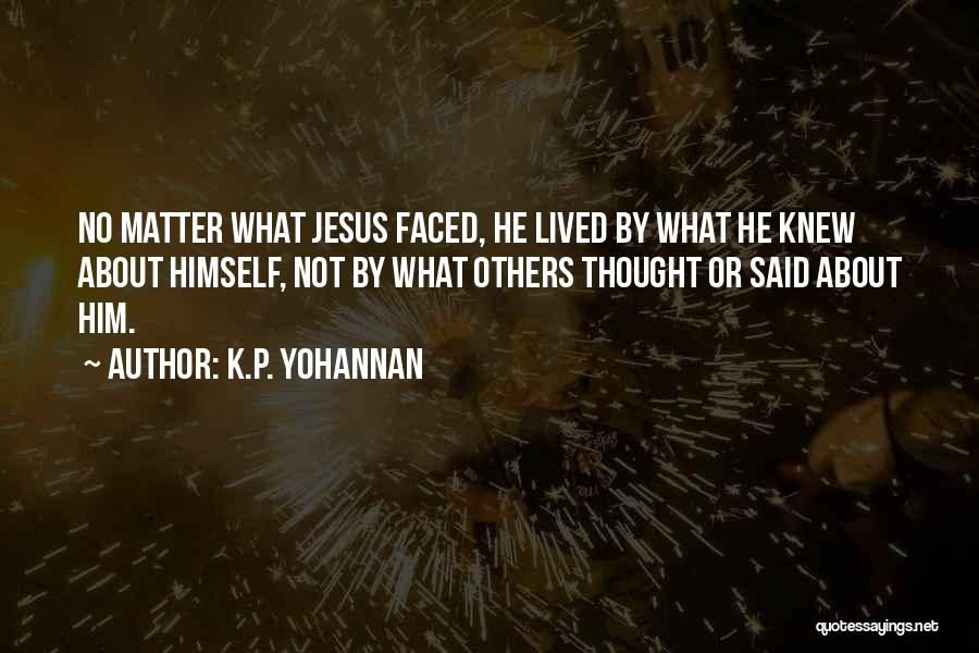 P.k Quotes By K.P. Yohannan