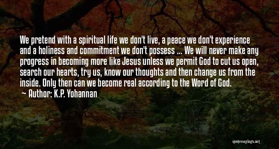 P.k Quotes By K.P. Yohannan