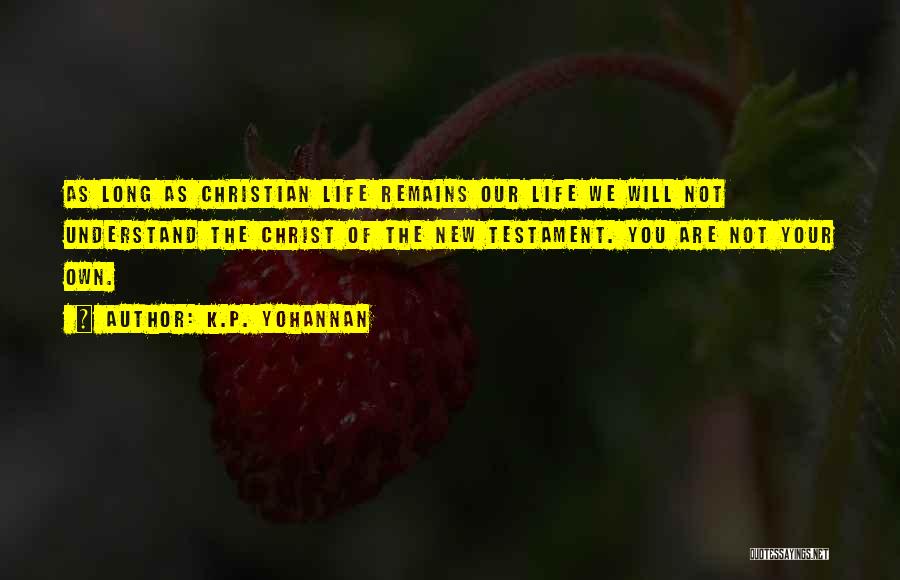 P.k Quotes By K.P. Yohannan