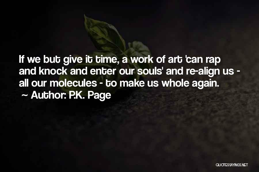 P.k Quotes By P.K. Page