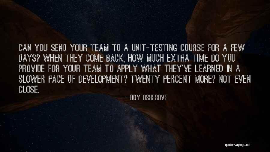 P K Testing Quotes By Roy Osherove P K Testing Quotes By Roy Osherove